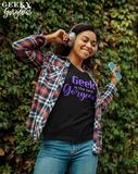 Geek is the new gorgeous tee