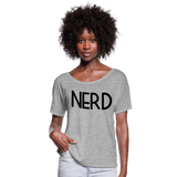 Nerd Women’s Flowy T-Shirt - heather gray