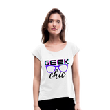 Geek Chic Women's Roll Cuff T-Shirt - white