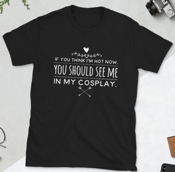 hot in my cosplay tee black