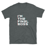 Final Boss Unisex Tee